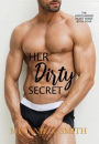 Her Dirty Secret: A Steamy Forbidden Vacation Romance