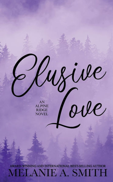 Elusive Love: A Small-Town Second Chance Single Dad Romance