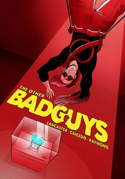 The Other Badguys Volume 1