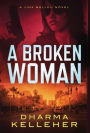 A Broken Woman: A Jinx Ballou Novel