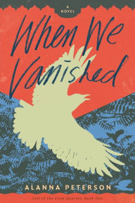 Title: When We Vanished, Author: Alanna Peterson