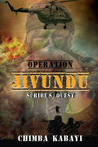 Title: Operation Jivundu: Scribe's quest, Author: Chimba Kabayi