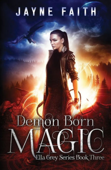 Demon Born Magic: A Paranormal Urban Fantasy Novel