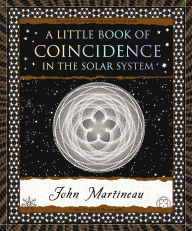 Best free ebook free download A Little Book of Coincidence: In The Solar System 9781952178061 by John Martineau (English Edition)
