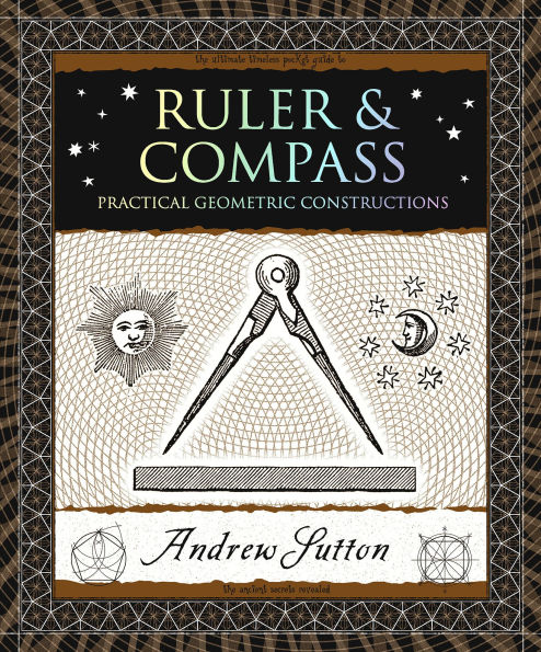 Ruler & Compass: Practical Geometric Constructions