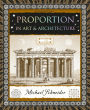 Proportion: In Art & Architecture