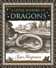 Title: A Little History of Dragons, Author: Joyce Hargreaves