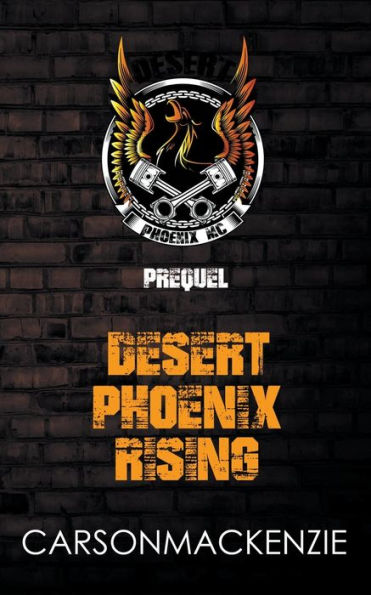 Desert Phoenix Rising Prequel