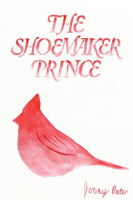 Title: The Shoemaker Prince, Author: Jenny Prater