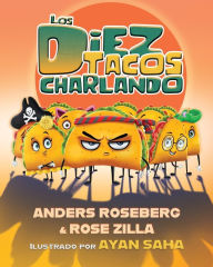 Title: Los diez tacos charlando, Author: Anders Roseberg