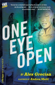 Title: One Eye Open, Author: Alex Grecian