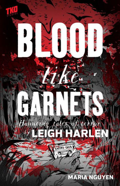 Blood Like Garnets: Haunting Tales of Terror