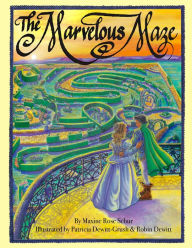 Title: The Marvelous Maze, Author: Maxine Rose Schur