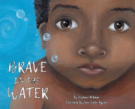 Download free e-books Brave in the Water 9781952209437 by Stephanie Wildman, Jenni Feidler-Aguilar