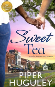 Ebooks magazines free download pdf Sweet Tea by Piper Huguley 9781952210648 PDF DJVU