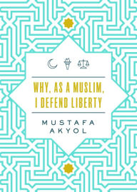 Free epub books download for android Why, as a Muslim, I Defend Liberty 9781952223181 RTF CHM iBook by  in English