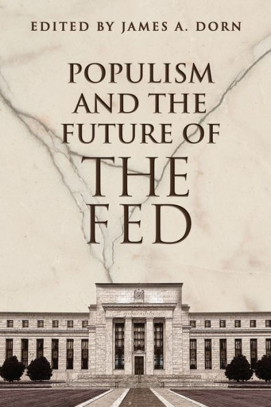 Populism and the Future of Fed