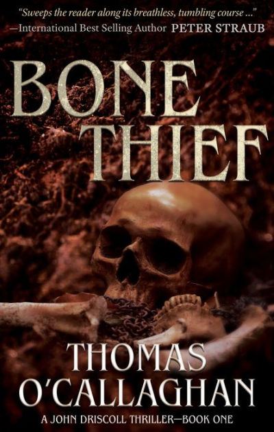 Bone Thief by Thomas O'Callaghan, Paperback | Barnes & Noble®