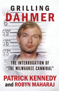 Title: Grilling Dahmer: The Interrogation Of 