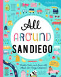 All Around San Diego: Doodle, Color, and Learn All About San Diego, California!