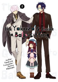 Free audiobooks for download to ipod The Yakuza's Guide to Babysitting Vol. 5 English version by Tsukiya