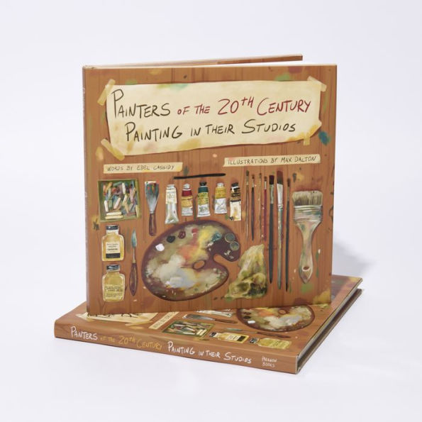 Painters of the 20th Century Painting In Their Studios: Illustrations by Max Dalton, Texts by Edel Cassidy