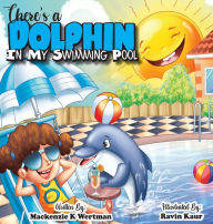 Book for download as pdf There's a Dolphin In My Swimming Pool  by  9781952255991 (English literature)