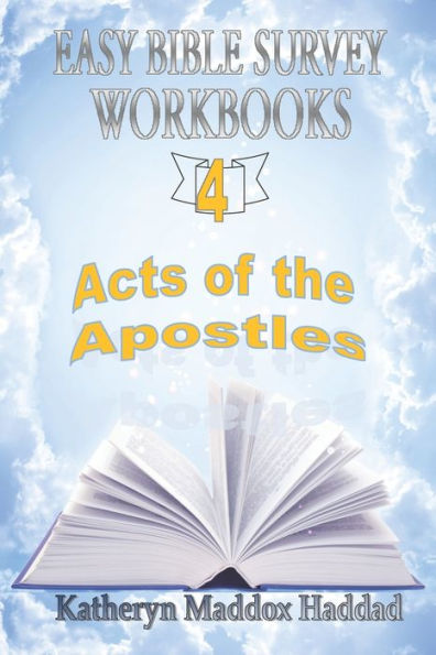 Acts of the Apostles: And the Beginning of the Church