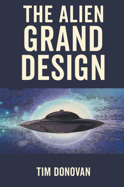 The Alien Grand Design