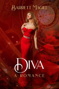 Title: Diva: A Romance, Author: Barrett Magill