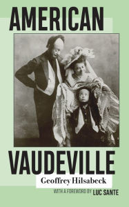 Title: American Vaudeville, Author: Geoffrey Hilsabeck