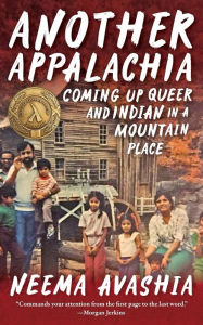 Download book online Another Appalachia: Coming Up Queer and Indian in a Mountain Place 9781952271427 in English