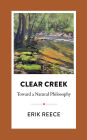 Clear Creek: Toward a Natural Philosophy