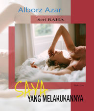 Title: SAYA YANG MELAKUKANNYA, Author: Alborz Azar