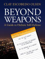 Beyond Weapons - A Guide to Holistic Self-Defense