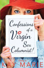 Confessions of a Virgin Sex Columnist!