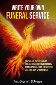 Title: Write Your Own Funeral Service, Author: Oreste Daversa