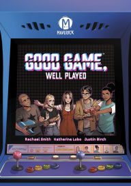 Title: Good Game, Well Played, Author: Rachael Smith