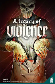 Free downloading online books A Legacy of Violence Vol. 1 