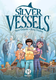 Title: Silver Vessels, Author: Steve Orlando