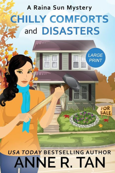 Chilly Comforts and Disasters: A Raina Sun Mystery (Large Print Edition): Chinese Cozy