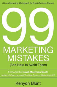 Title: 99 Marketing Mistakes, Author: Kenyon Blunt