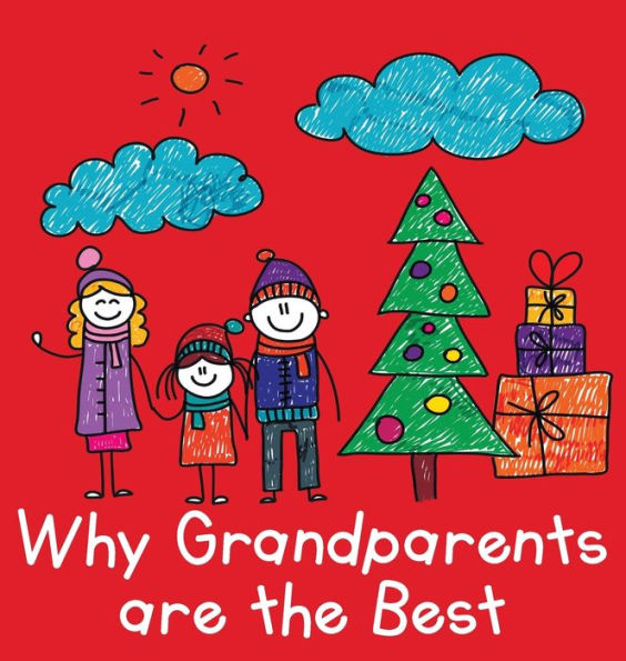 Why Grandparents are the Best