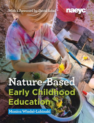 Title: Nature-Based Early Childhood Education, Author: Monica Wiedel-Lubinski