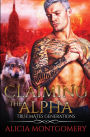Claiming the Alpha: True Mates Generations Book 2