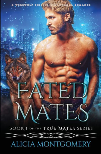 Fated Mates: A Werewolf Shifter Paranormal Romance