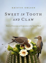 Ebook for iit jee free download Sweet in Tooth and Claw: Stories of Generosity and Cooperation in the Natural World