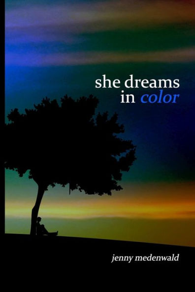 She Dreams in Color