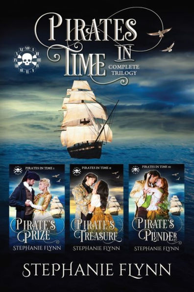 Pirates in Time Complete Trilogy: A Swashbuckling Time Travel Romance