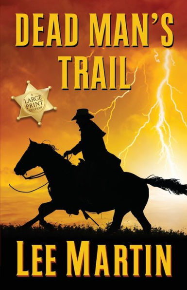 Dead Man's Trail: Large Print Edition